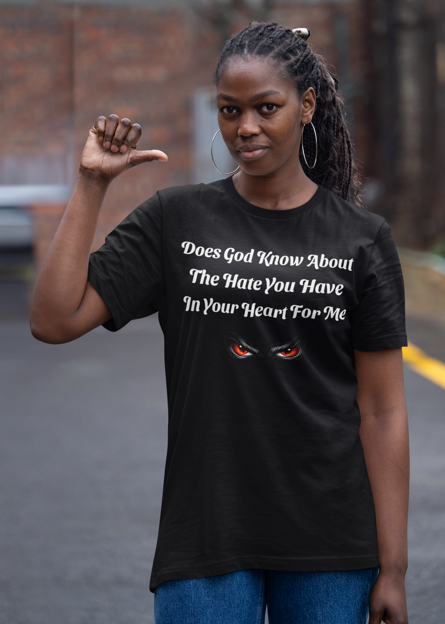 Does God Know About The Hate You Have In Your Heart For Me (2)