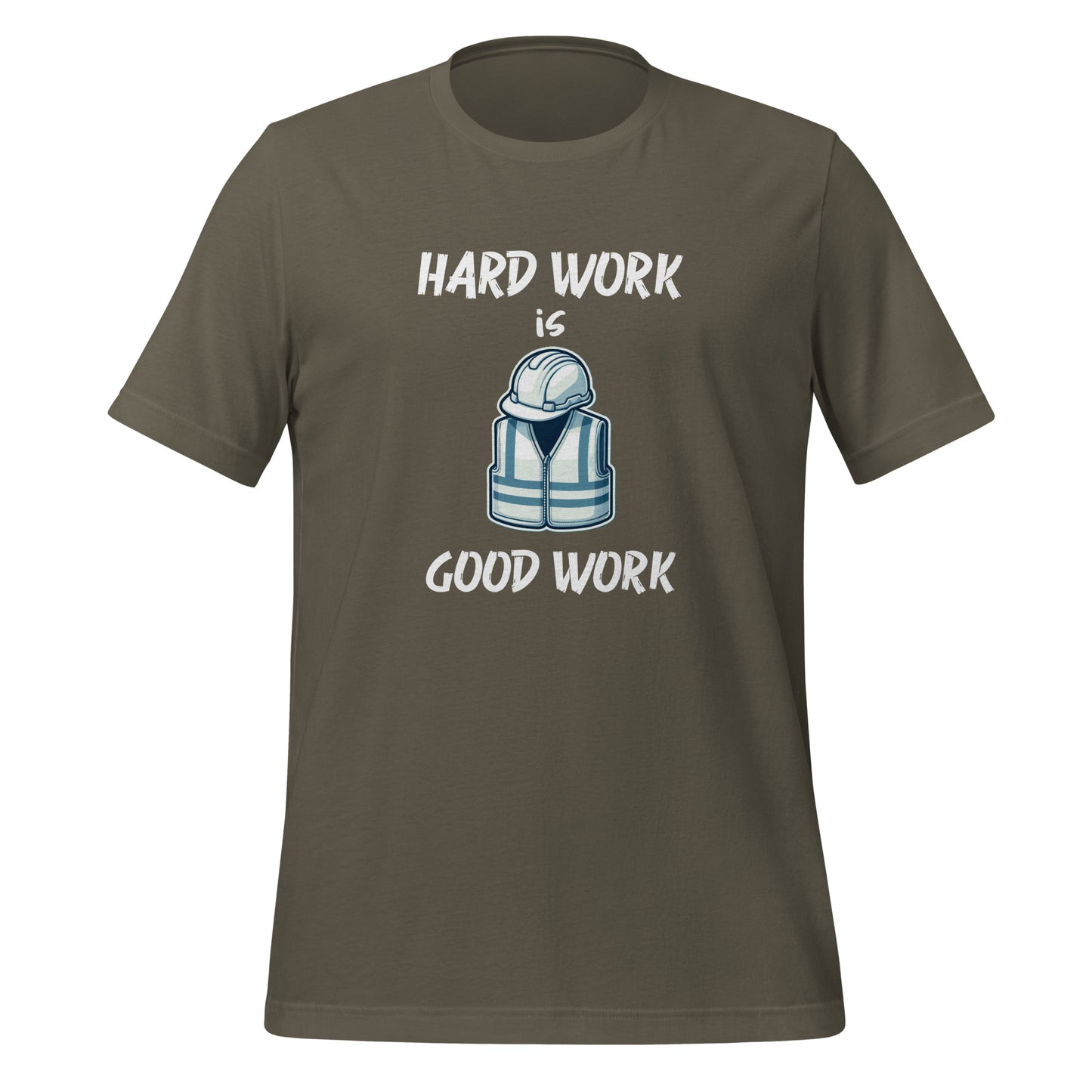 Hard Work Is Good Work