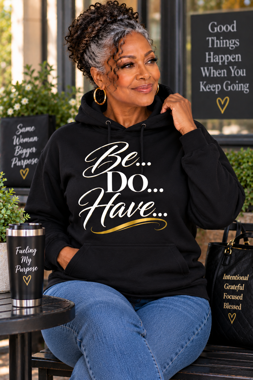 Be...Do...Have...(2)