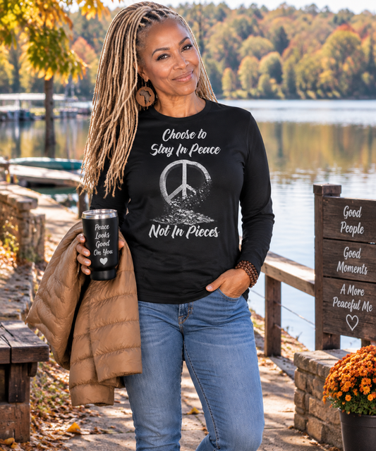 Choose To Stay In Peace, Not In Pieces (2)